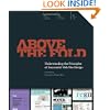 Above the Fold: Understanding the Principles of Successful Web Site Design