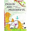 Pigeon and Pigeonette (Hardcover)