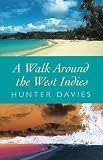 A Walk Around the West Indies