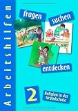 Produkt-Bild: Fragen, Suchen, Entdecken, Bd. 2: Religion in der Grundschule. Arbeitshilfen
