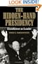 The Hidden-Hand Presidency: Eisenhower as Leader