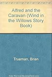 Alfred and the caravan