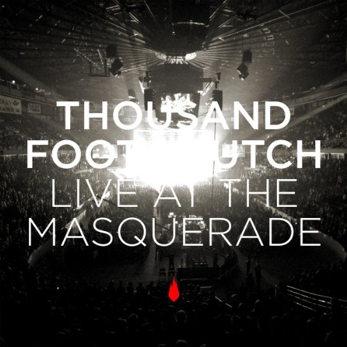 Thousand Foot Krutch - Live At the Masquerade - Zortam Music
