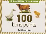 100 bons points : Les Animaux de la Ferme
