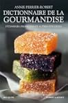 Dictionnaire de la gourmandise: P�tis...