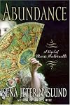 Abundance: A Novel of Marie Antoinette