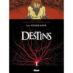 Destins, Tome 13 : La vengeance
