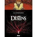 Destins, Tome 13 : La vengeance