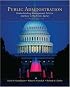Public Administration: Understanding Management, Politics, and Law in the Public Sector