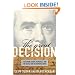 The Great Decision: Jefferson, Adams, Marshall, and the Battle for the Supreme Court