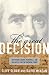 The Great Decision: Jefferson, Adams, Marshall, and the Battle for the Supreme Court