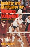 Insights & Strategies for Winning Volleyball
