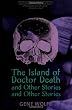 "The Island of Doctor Death" and Other Stories