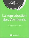 La reproduction des vert�br�s, 1er cycle, pr�pas, PCEM