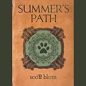 Summer's Path | [Scott Blum]