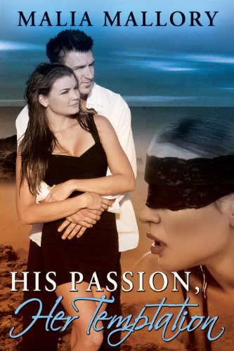 His Passion Her Temptation (Dominating Billionaires Erotic Romance #4) (Dominating BDSM Billionaires)