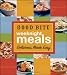 Good Bite Weeknight Meals: Delicious Made Easy Good Bite Weeknight Meals: Delicious Made Easy