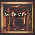 Mafia to Mormon in My Own Words