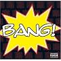Bang!