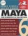 Maya 6 for Windows & Macintosh (Visual QuickStart Guide)