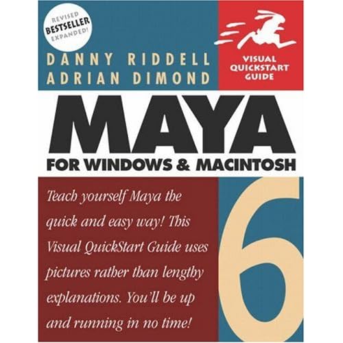 Maya 6 for Windows and Macintosh: Visual QuickStart Guide 