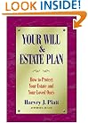Your Will and Estate Plan: How to Protect Your Estate and Your Loved Ones