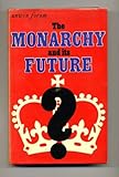 The monarchy and its future