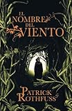 El nombre del viento/ The Name of The Wind: Primer Dia/ Day One (Cronicas Del Asesino De Reyes/ the 
