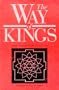 The Way of Kings: Ancient Wisdom from the Sanskrit Vedas