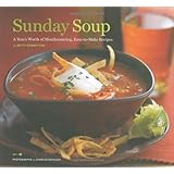 Sunday Soup: A Year's Worth of Mouth-Watering, Easy-to-Make Recipes