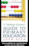 A Teaching Assistant's Guide to Primary Education
