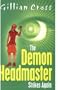 Demon Headmaster Strikes Again