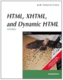New Perspectives on HTML, XHTML, and Dynamic HTML, Comprehensive, Third Edition
