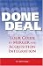 Done Deal: Your Guide to Merger and Acquisition Integration