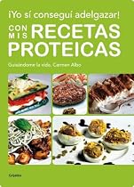 Yo sí conseguí adelgazar con mis recetas (Sabores) (Spanish Edition)