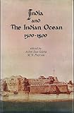 India and the Indian Ocean 1500-1800