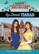 Top Secret Tiaras (Princess Protection Program)