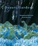 Desert Gardens