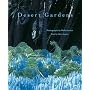 Desert Gardens