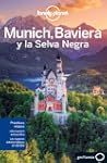 Munich, Baviera y Selva Negra 1 (Guia...