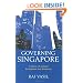 Governing Singapore: A History of National Development and Democracy