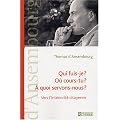 Qui fuis-je ? O� cours-tu ? � quoi servons-nous ? Vers l'int�riorit� citoyenne
