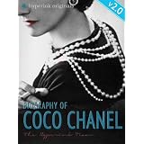 Coco Chanel: Biography of the World's Most Elegant Woman - UPDATED and IMPROVED EDITION!by Laura Murciello (Coco...