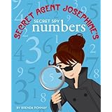 Secret Spy Numbers: An illustrated Secret Agent Josephine counting book (Kindle Kids:Story Fun for 2-6 year olds)