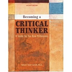 Becoming a Critical Thinker: A Guide for the New Millennium, Second Edition (Paperback)