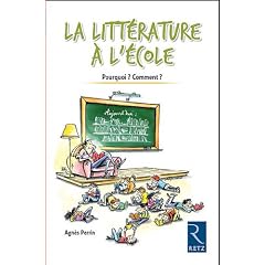Quelle place pour la litt�rature � l'�cole ?