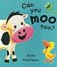 Can You Moo Too?