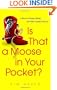 Is that a Moose in Your Pocket?