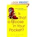 Is that a Moose in Your Pocket?