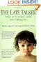 The Late Talker: What to Do If Your Child Isn't Talking Yet